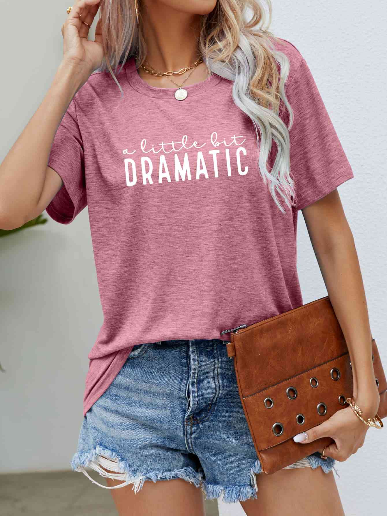 A LITTLE BIT DRAMATIC Graphic Tee Trendsi