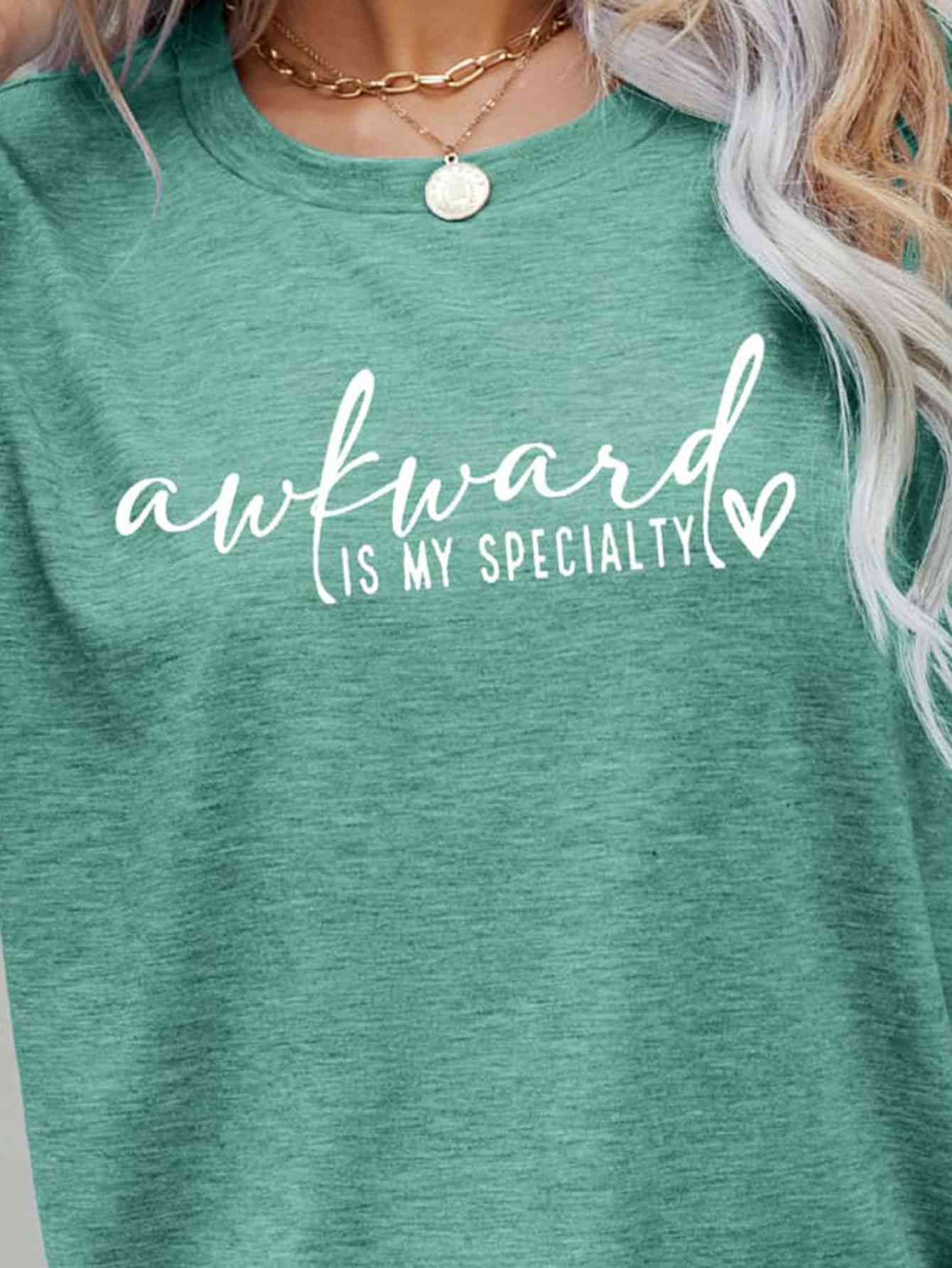 AWKWARD IS MY SPECIALTY Graphic Tee Trendsi