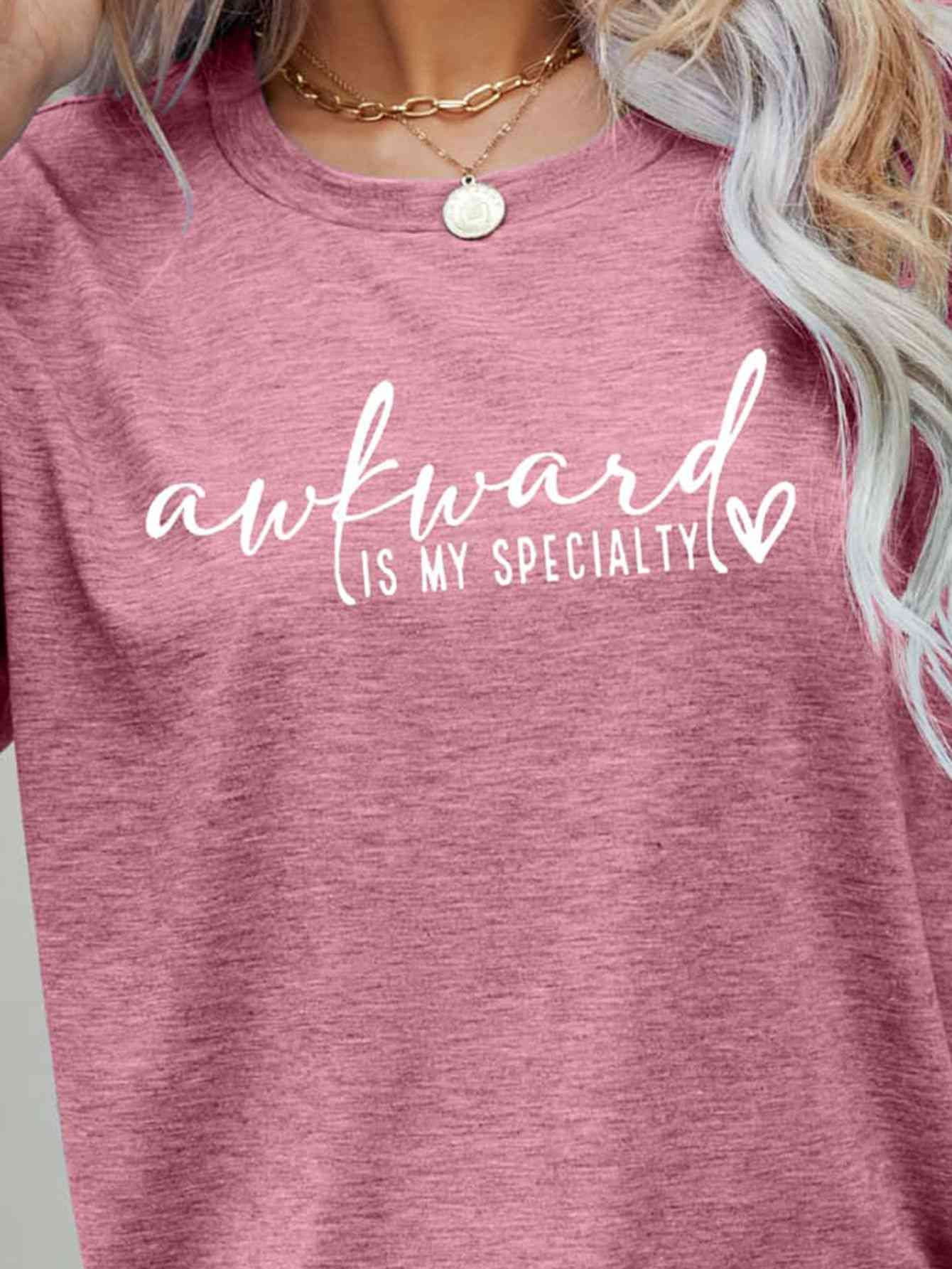 AWKWARD IS MY SPECIALTY Graphic Tee Trendsi