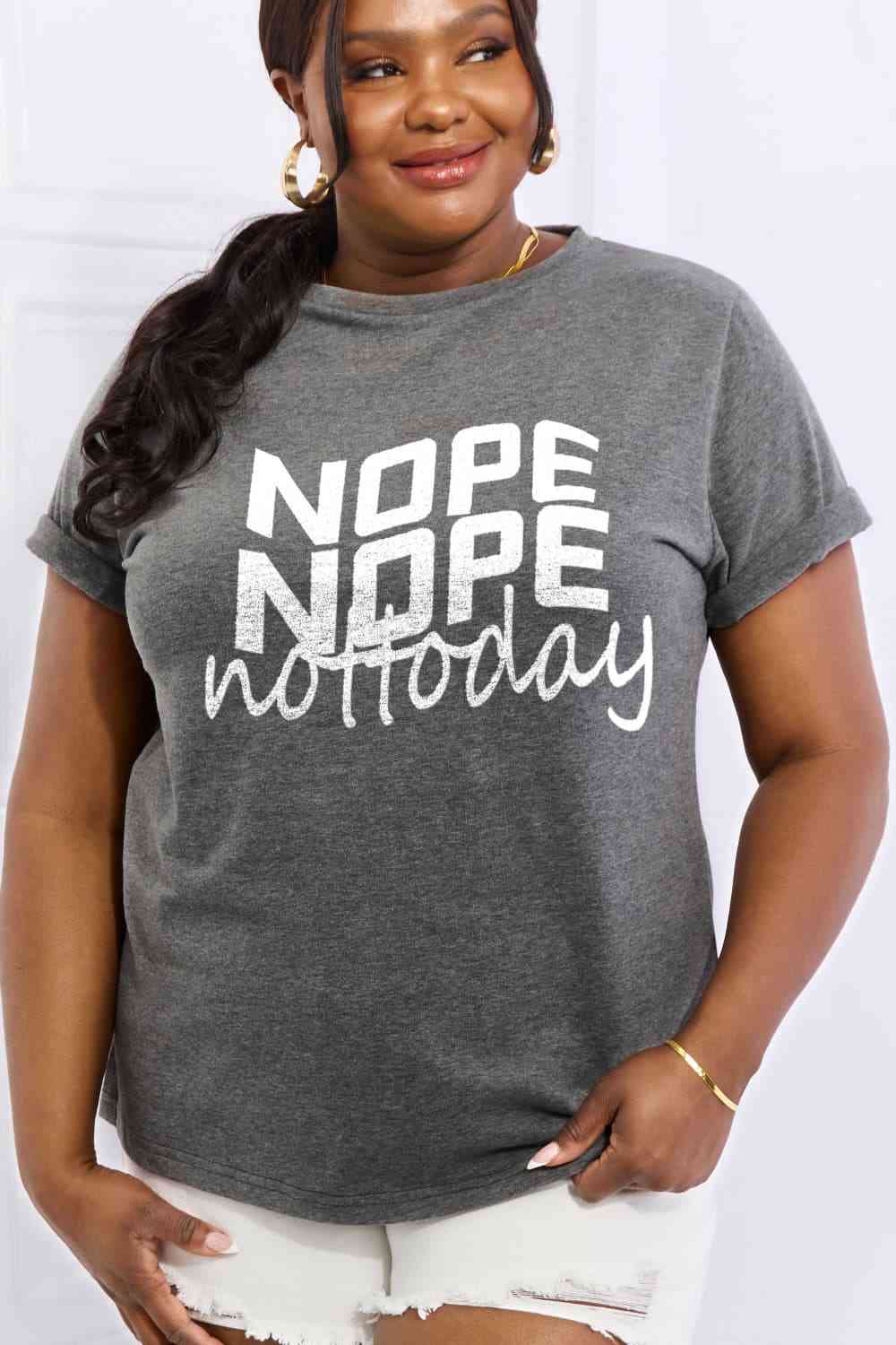 Simply Love Full Size NOPE NOPE NOT TODAY Graphic Cotton Tee Trendsi