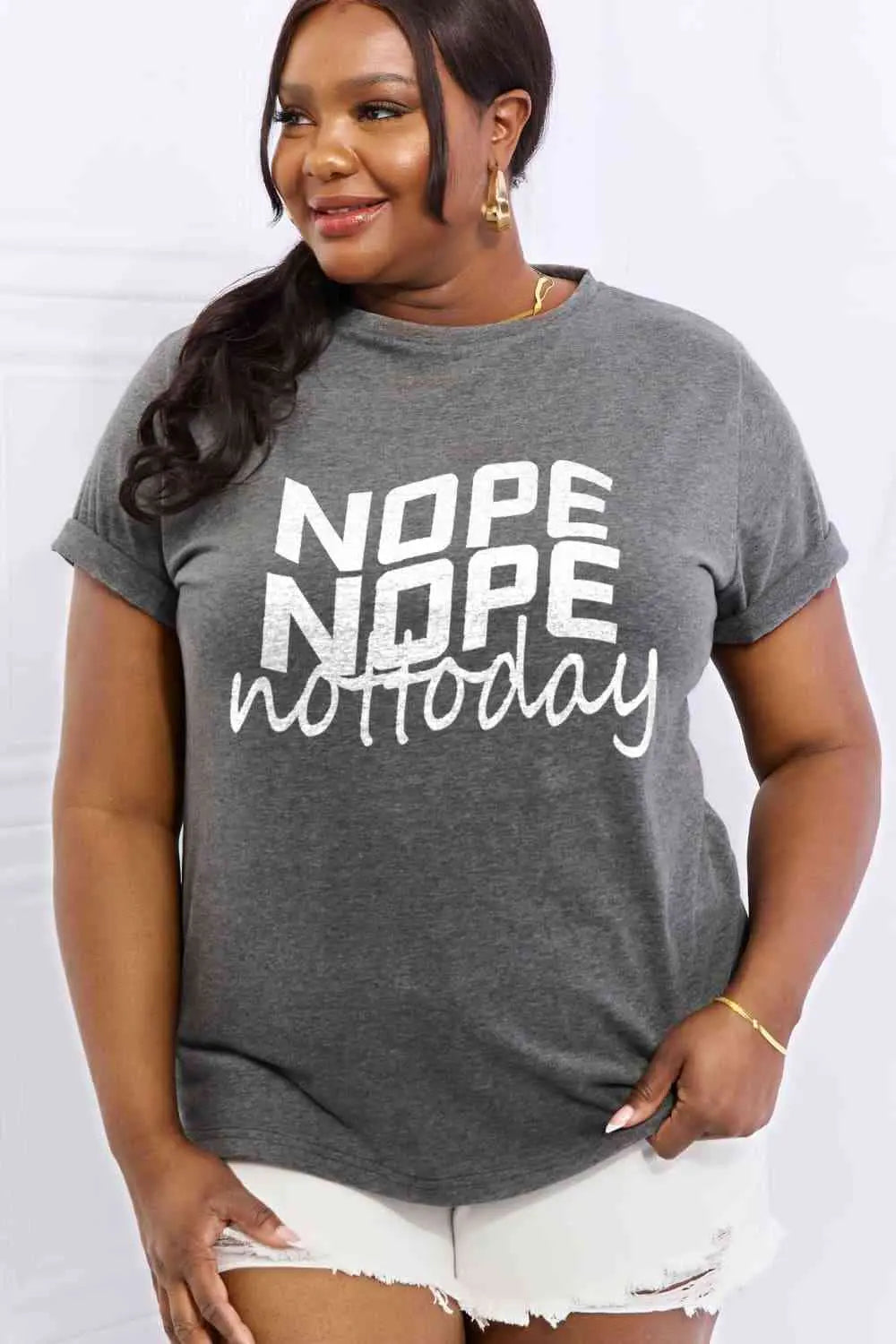 Simply Love Full Size NOPE NOPE NOT TODAY Graphic Cotton Tee Trendsi