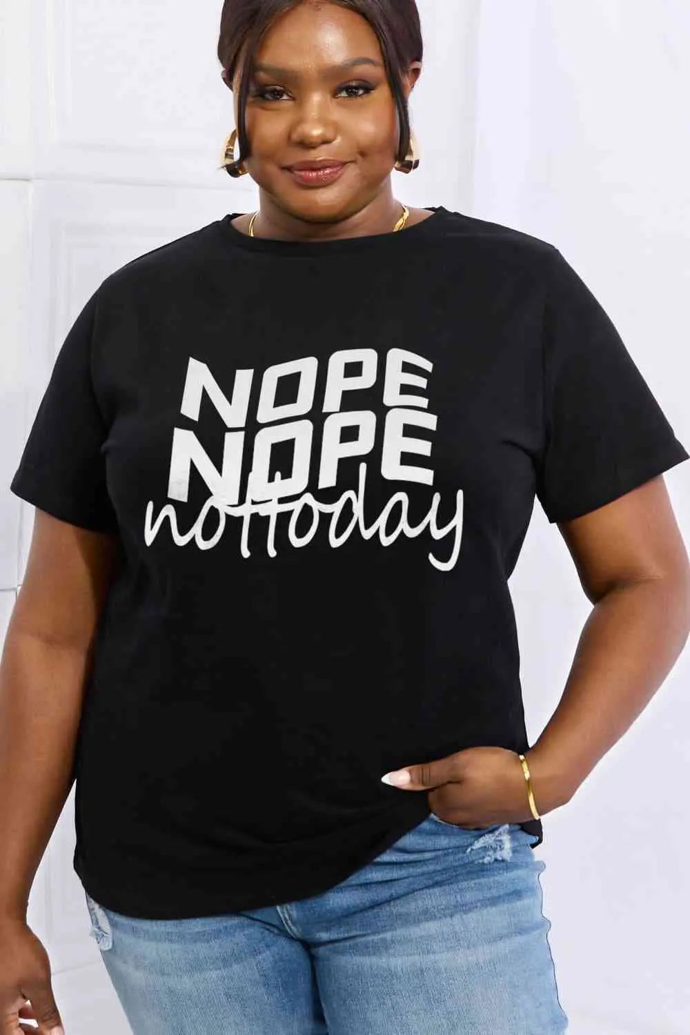 Simply Love Full Size NOPE NOPE NOT TODAY Graphic Cotton Tee Trendsi